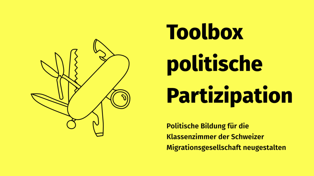 Gelbes Headerbild mit der Aufschrift «Toolbox politische Partizipation – Politische Bildung für die Klassenzimmer der Schweizer Migrationsgesellschaft neugestalten». Links ist eine Illustration eines Schweizer Taschenmessers mit ausgeklappten Werkzeugen abgebildet.